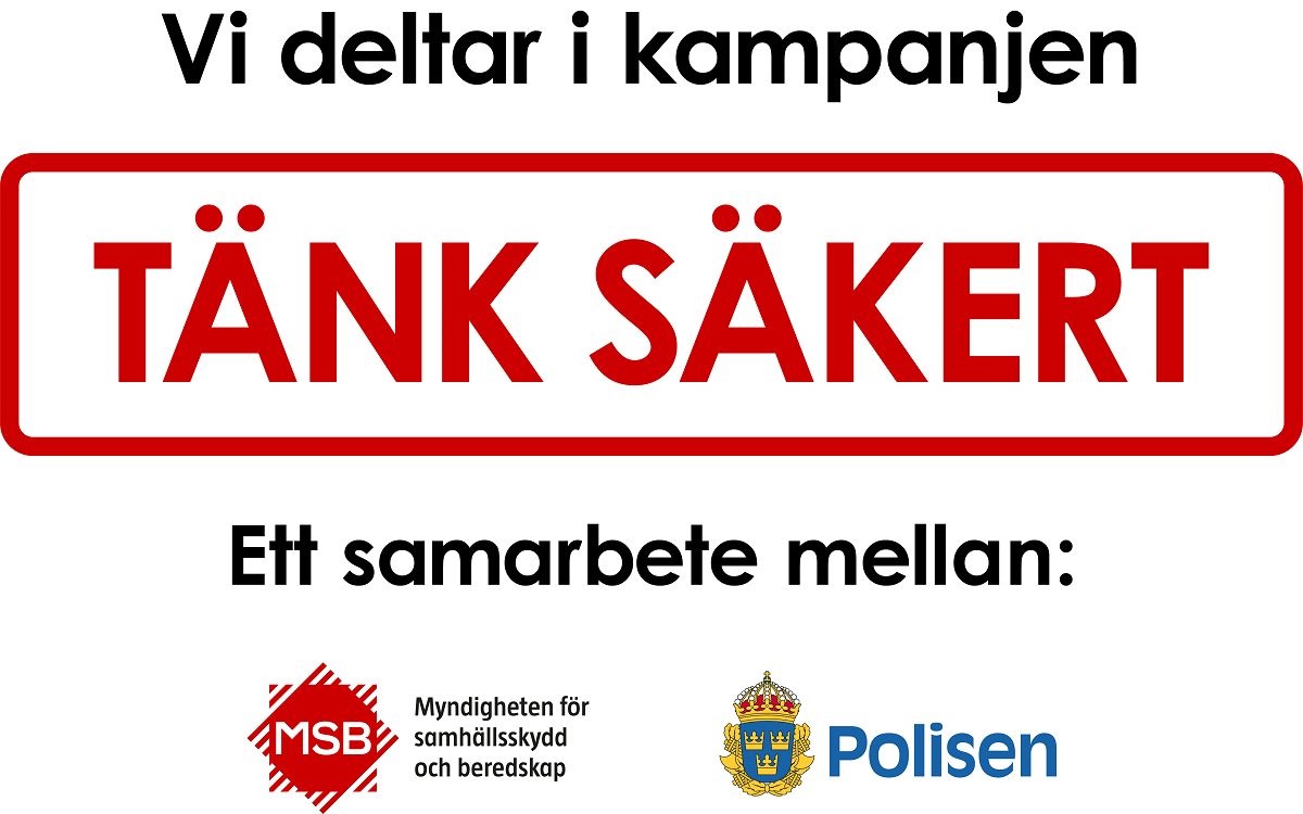 Vi deltar i kampanjen Tänk säkert